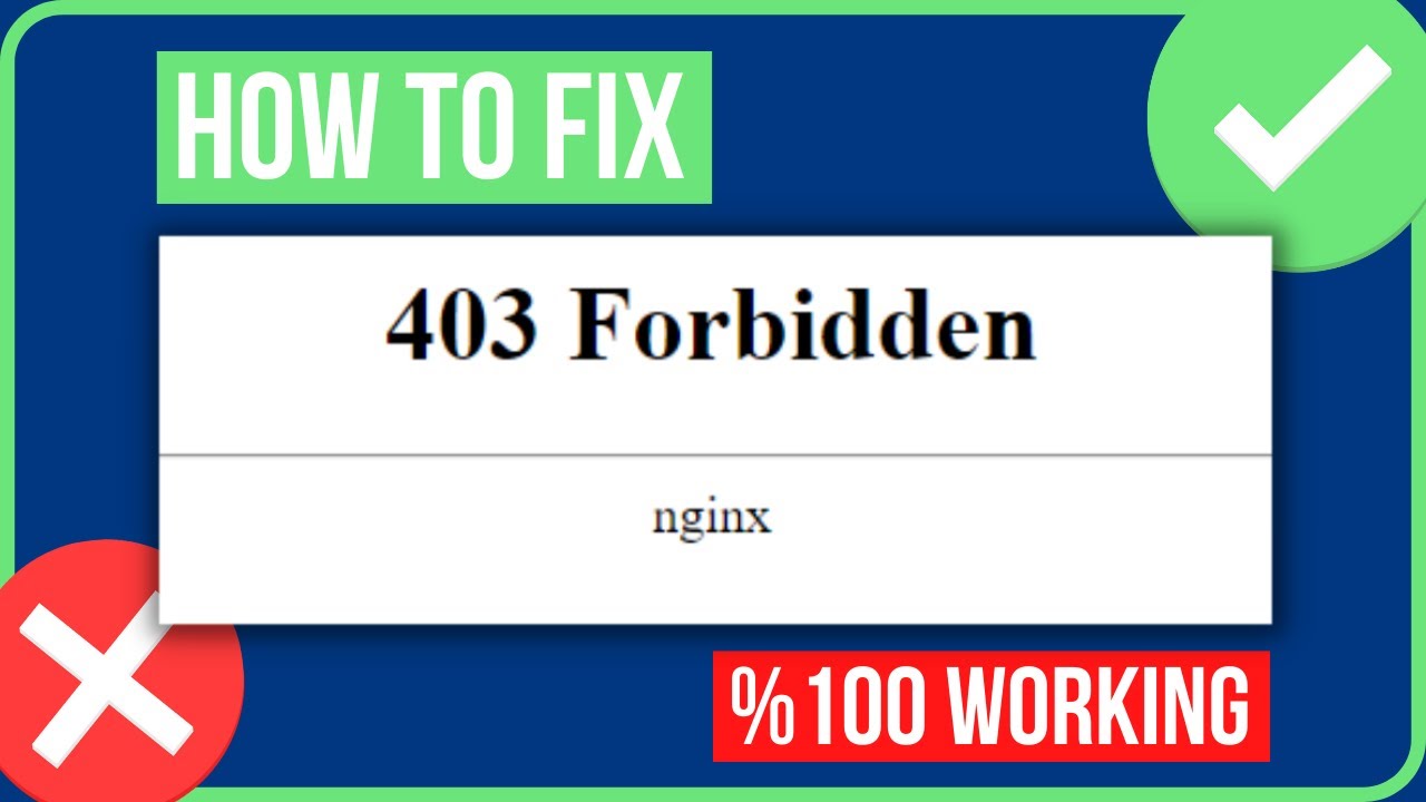 How to Fix NGINX 403 Forbidden Error